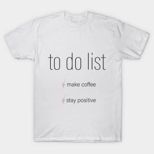 to do list T-Shirt